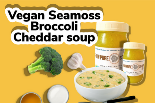 Vegan Seamoss Broccoli Cheddar Soup